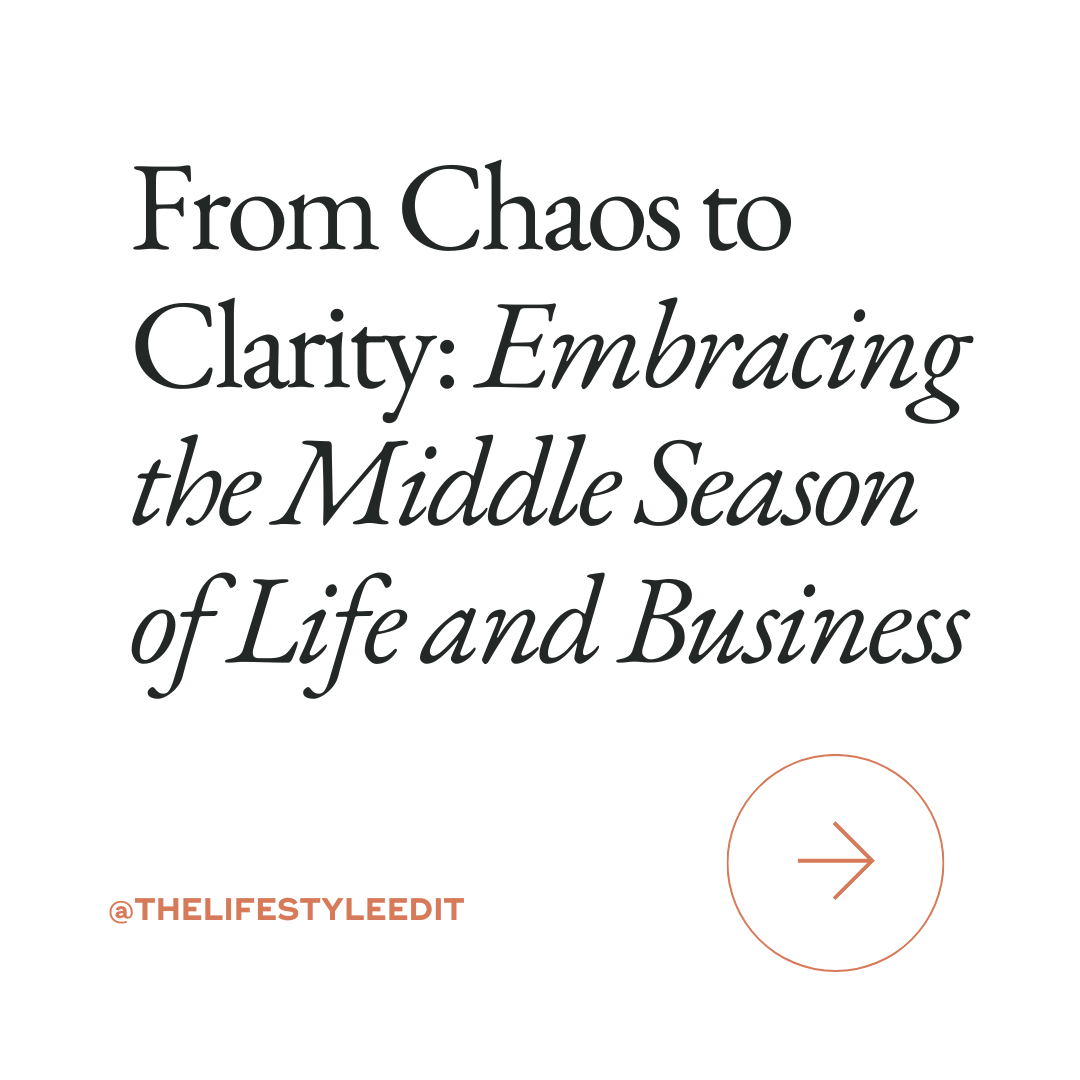 From Chaos to Clarity: Embracing the Middle Season of Life and Business